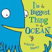I'm the Biggest Thing in the Ocean! (en Inglés)