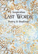 Last Words: Poetry & Readings (Verse to Inspire)