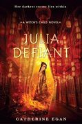 Julia Defiant (The Witch's Child) (en Inglés)