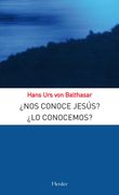 Nos Conoce Jesús?  Lo Conocemos?