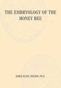 the embryology of the honey bee (en Inglés)