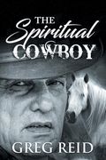 The Spiritual Cowboy (en Inglés)