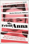 My Friend Anna True Story Fake Heiress