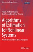 Algorithms of Estimation for Nonlinear Systems: A Differential and Algebraic Viewpoint (en Inglés)