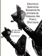 strategic airpower elements in interwar german air force doctrine (en Inglés)