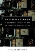 blessed returns: a student's summer in one of america's poorest cities