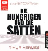Die Hungrigen und die Satten, 2 Mp3-Cds (en Alemán)