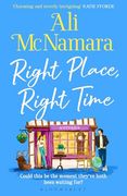 Right Place, Right Time: The Must-Read, Feel-Good Book of the Summer (en Inglés)