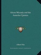 ahura mazada and the amesha-cpentas (en Inglés)