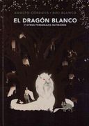 El Dragón Blanco y Otros Personajes Olvidados