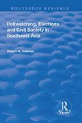 Pollwatching, Elections and Civil Society in Southeast Asia (en Inglés)