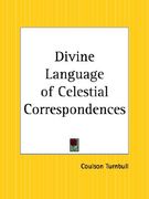 divine language of celestial correspondences (en Inglés)