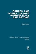 Church and Society in Late Antique Italy and Beyond (en Inglés)