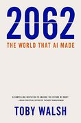 2062: The World That ai Made 