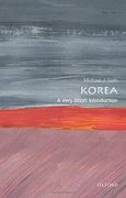 Korea: A Very Short Introduction (Very Short Introductions)