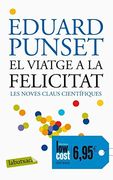 El Viatge a la Felicitat: Les Noves Claus Científiques (Labutxaca) (en Catalán)