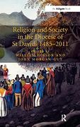 Religion and Society in the Diocese of st Davids 1485–2011 (en Inglés)