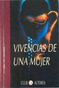 Vivencias de una Mujer (in Spanish)