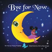Bye for Now (en Inglés)