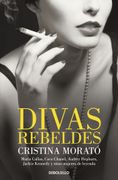 Divas Rebeldes: María Callas, Coco Chanel, Audrey Hepburn, Jackie Kennedy y Otras Mujeres (Campañas)