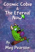 Cosmic Cobie & The Eternal Now