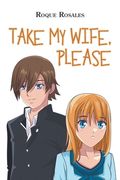 Take My Wife, Please (en Inglés)