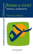 Ponte a Vivir! Valores y Autoestima (in Spanish)