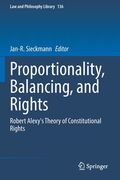 Proportionality, Balancing, and Rights: Robert Alexy's Theory of Constitutional Rights 