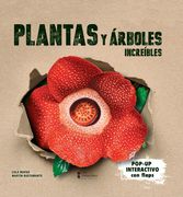 PLANTAS Y ÁRBOLES INCREÍBLES