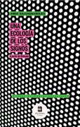 Una Ecología de los Signos. A Partir de Deleuze (in Spanish)