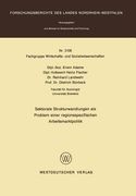 Sektorale Strukturwandlungen ALS Problem Einer Regionsspezifischen Arbeitsmarktpolitik (en Alemán)