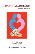 Love & Marriage: A Survival Guide (en Inglés)