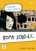 Roma 2050 D. C. (Italiano Facile)