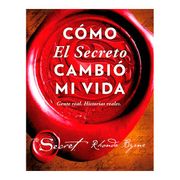 Como el Secreto Cambio mi Vida