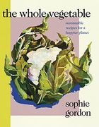 The Whole Vegetable (en Inglés)