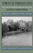 through parisian eyes: reflections on contemporary french arts and culture (en Inglés)
