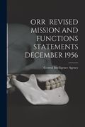 Orr Revised Mission and Functions Statements December 1956 (en Inglés)