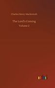 The Lord's Coming: Volume 2 de Charles Henry Mackintosh(Outlook Verlag)