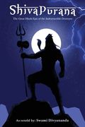 Shiva Purana: The Great Hindu Epic of indestructible Destroyer (en Inglés)