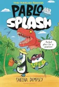 Pablo and Splash: The Hilarious Kids' Graphic Novel (en Inglés)