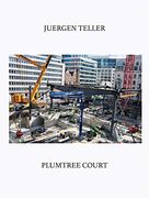 Juergen Teller: Plumtree Court (en Inglés)