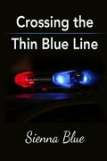 Crossing the Thin Blue Line (en Inglés)