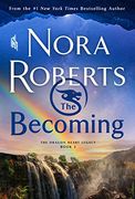 The Becoming: The Dragon Heart Legacy, Book 2 (The Dragon Heart Legacy, 2) 