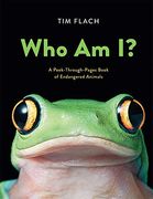Who am i? A Peek-Through-Pages Book of Endangered Animals (en Inglés)