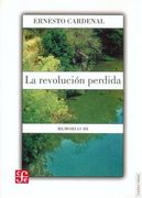 La Revolución Perdida. Memorias iii