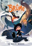 Brume, Volume 1: The Dragon Awakens (en Inglés)