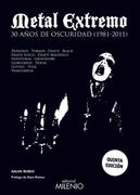 Metal Extremo. 30 Años de Oscuridad (1981-2011)