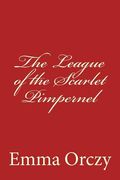 The League of the Scarlet Pimpernel (en Inglés)