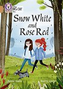 Snow White and Rose Red: Band 12/Copper (Collins Big Cat)
