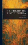 The French in the Heart of America (en Inglés)